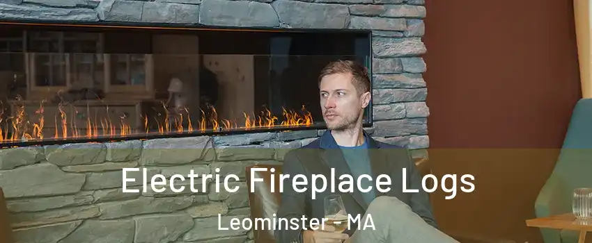  Electric Fireplace Logs Leominster - MA