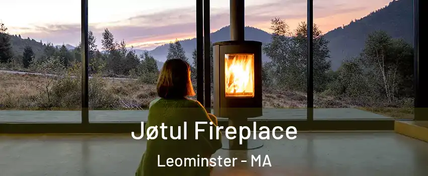  Jøtul Fireplace Leominster - MA