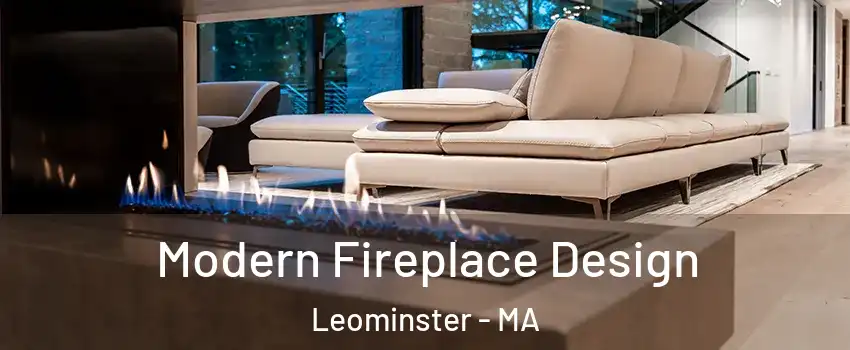  Modern Fireplace Design Leominster - MA